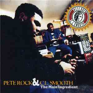 Pete Rock & C.L. Smooth - The Main Ingredient