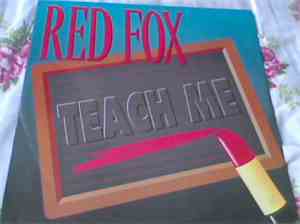 Red Fox - Teach Me