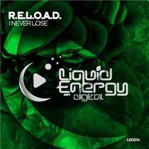 R.E.L.O.A.D.  - I Never Lose