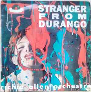Richie Allen Orchestra - Stranger From Durango