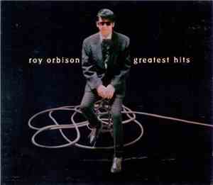 Roy Orbison - Greatest Hits