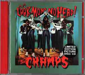 The Cramps - Look Mom No Head!