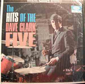The Dave Clark Five - Hits Of The Dave Clark Five
