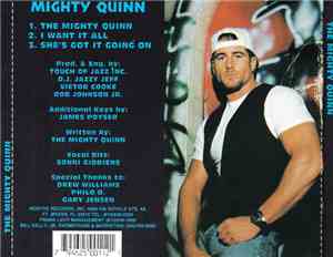 The Mighty Quinn - The Mighty Quinn / I Want It All / She's Got It Going On
