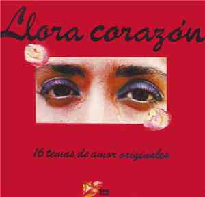 Various - Llora Corazón