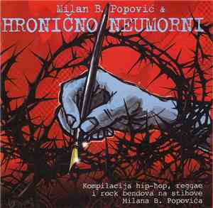 Various - Milan B. Popović & Hronično Neumorni