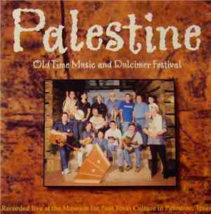 Various - Palestine Old Time Music And Dulcimer Festival