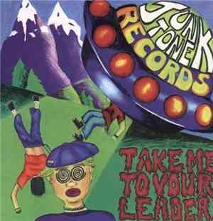Various - Take Me To Your Leader...