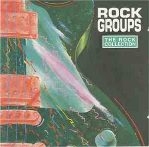Various - The Rock Collection: Rock Groups