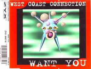 West Coast Connection  - Want You