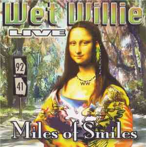Wet Willie - Miles Of Smiles