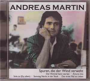 Andreas Martin  - Spuren, Die Der Wind Verweht