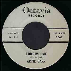 Artie Garr - Forgive Me / Private World
