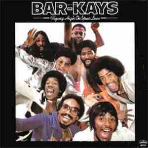 Bar-Kays - Flying High On Your Love