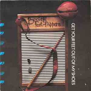 Boothill Foot Tappers - Get Your Feet Out Of My Shoes
