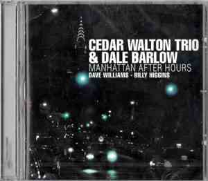 Cedar Walton Trio & Dale Barlow - Manhattan After Hours