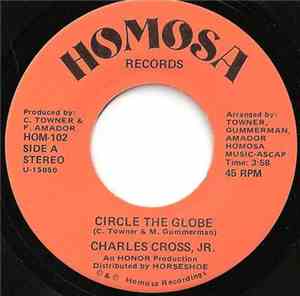 Charles Cross Jr. - Circle The Globe