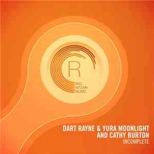 Dart Rayne & Yura Moonlight And Cathy Burton - Incomplete