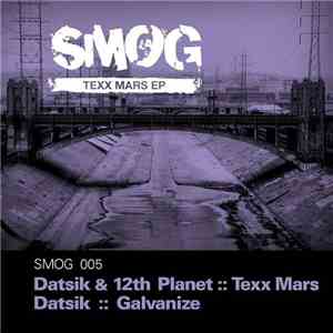 Datsik & 12th Planet - Texx Mars EP