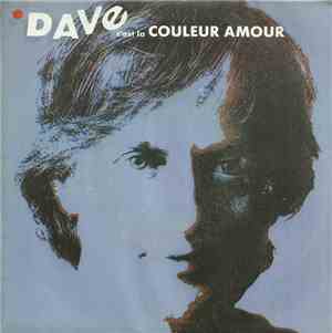 Dave  - C'Est La Couleur Amour