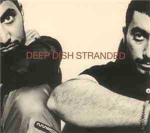 Deep Dish - Stranded
