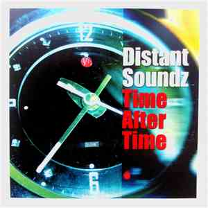 Distant Soundz - Time After Time