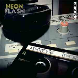 DJ Aphreme - Neon Flash