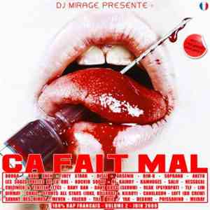 DJ Mirage  - Ça Fait Mal - 100% Rap Français (Volume 2 - Juin 2009)