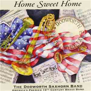 Dodworth Saxhorn Band - Home Sweet Home