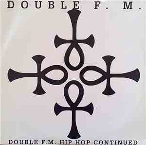 Double FM - Hip Hop Continued
