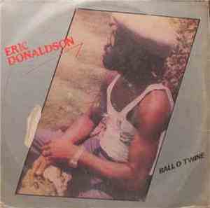 Eric Donaldson - Ball O Twine