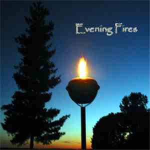 Evening Fires - Evening Fires