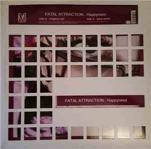 Fatal Attraction  - Happyness