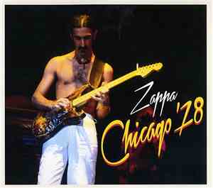 Frank Zappa - Chicago '78