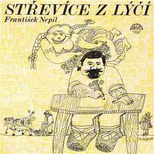 František Nepil - Střevíce Z Lýčí