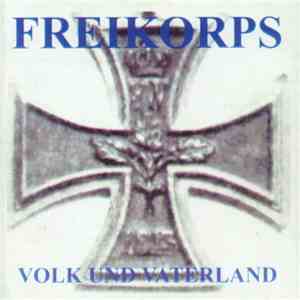 Freikorps - Volk Und Vaterland