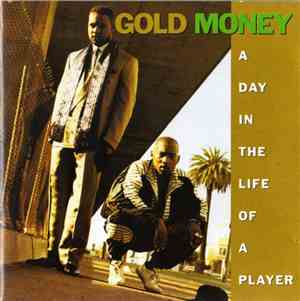 Gold Money - A Day In The Life Of A Player