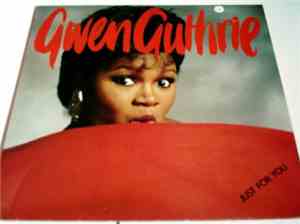 Gwen Guthrie - Just For You