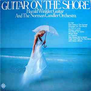 Harald Winkler And The Norman Candler Orchestra - Guitar On The Shore