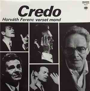 Horváth Ferenc - Credo - Horváth Ferenc Verset Mond