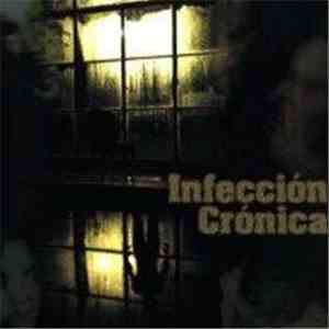 Infección Crónica  - Detrás De La Luz