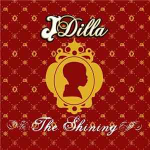 J Dilla - The Shining