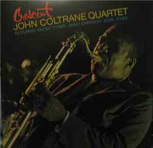 John Coltrane Quartet - Crescent