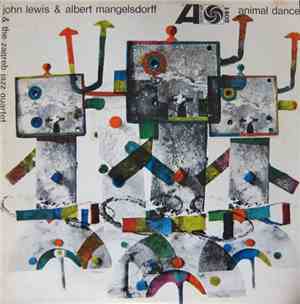 John Lewis  & Albert Mangelsdorff & The Zagreb Jazz Quartet - Animal Dance