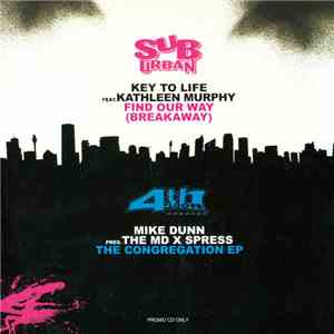Key To Life Feat. Kathleen Murphy / Mike Dunn Pres. The MD X-Spress - Find  ...