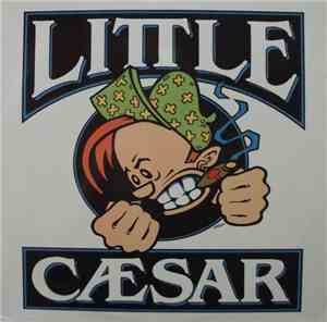 Little Caesar  - Little Caesar