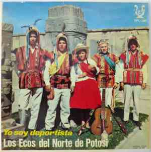 Los Ecos Del Norte De Potosi - Yo Soy Deportista