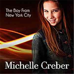 Michelle Creber - The Boy From New York City