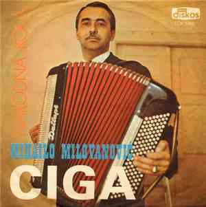Mihailo Milovanović Ciga - Narodna Kola