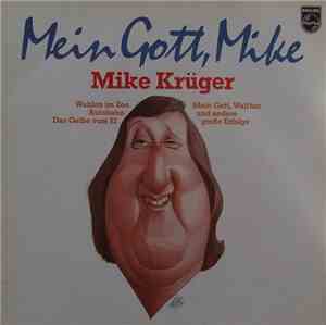 Mike Krüger - Mein Gott, Mike